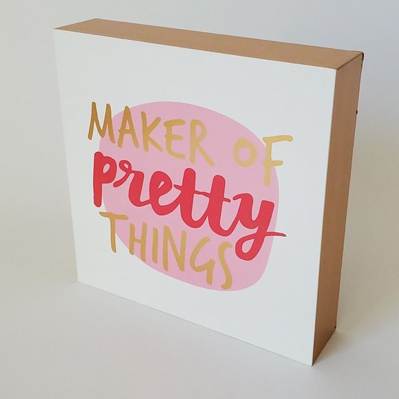 Other - "MAKER OF PRETTY THINGS" SIGN -MDF-